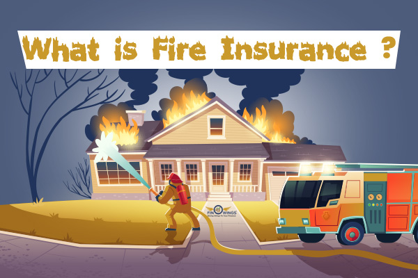 what-is-fire-insurance-